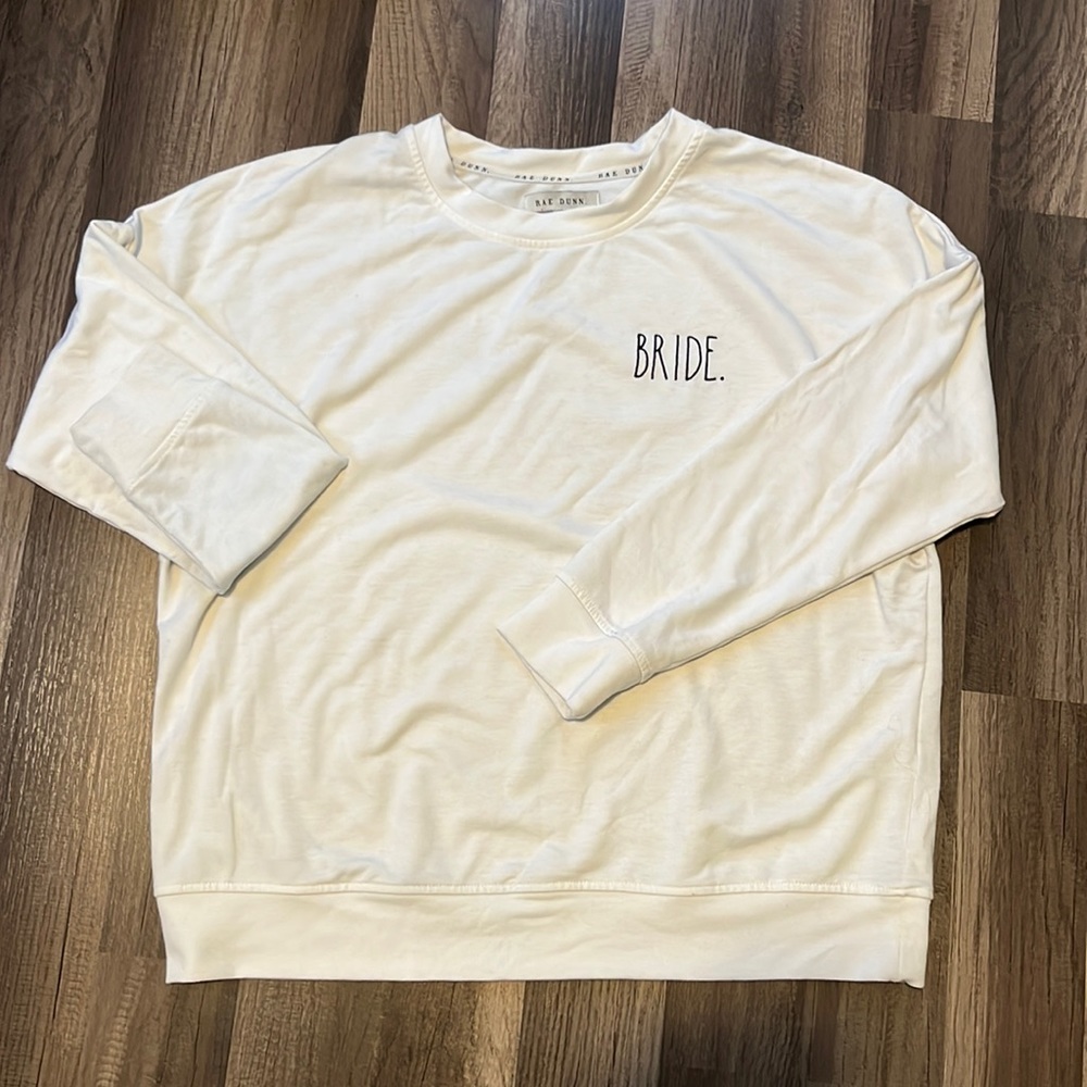 Rae Dunn “bride” sweatshirt